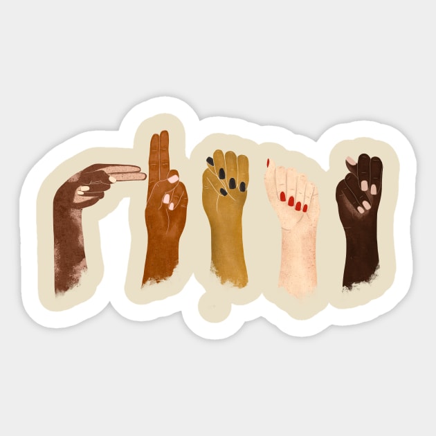 Human Hands Come in Many Colors Sticker by Peggy Dean